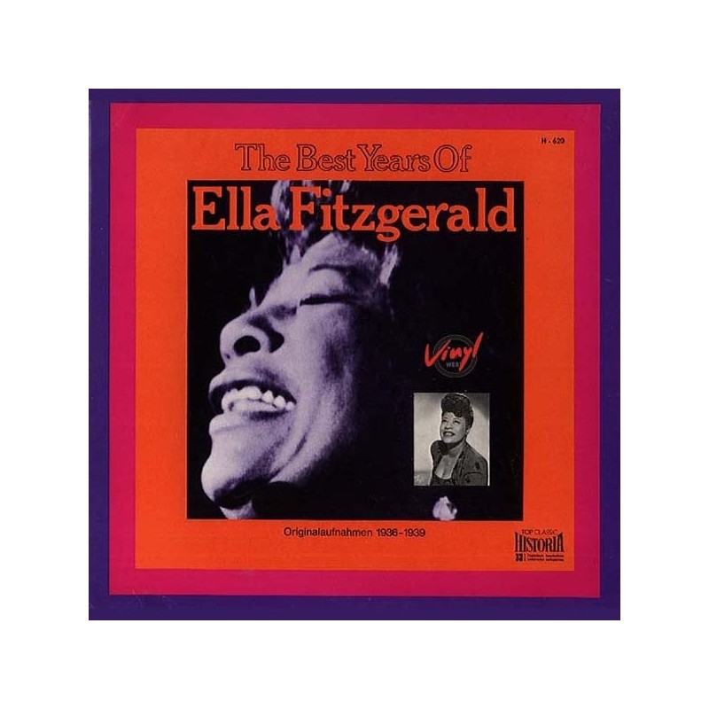 Fitzgerald Ella – The Best Years Of Ella Fitzgerald|1980 Top Classic Historia – H 620 Fitzgerald Ella – The Best Years Of Ella Fitzgerald|1980 Top Classic Historia – H 620