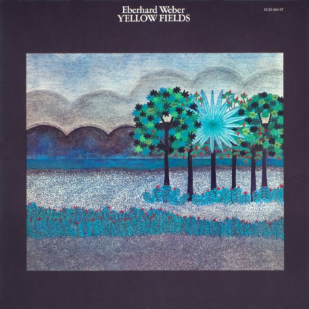 Eberhard Weber – Yellow Fields  |1976  	  ECM 1066 ST