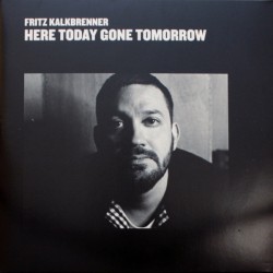 Fritz Kalkbrenner – Here...