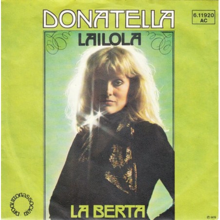 Donatella – Lailola  |1976    Produttori Associati – 6.11 920 -Single