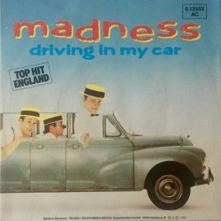 Madness – Driving In My Car...