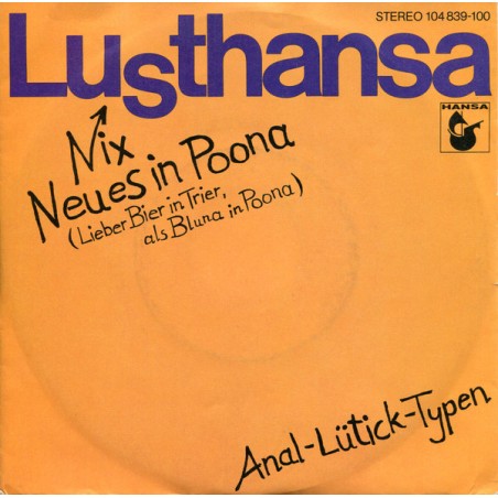 Lusthansa – Nix Neues In Poona   |1982	Hansa – 104 839-Single