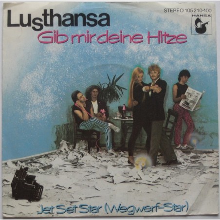 Lusthansa – Gib Mir Deine Hitze  |1983  	Hansa – 105 210-Single
