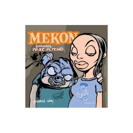 Mekon feat. Marc Almond – Please Stay  |2000	Wall Of Sound – WALLS070-Single