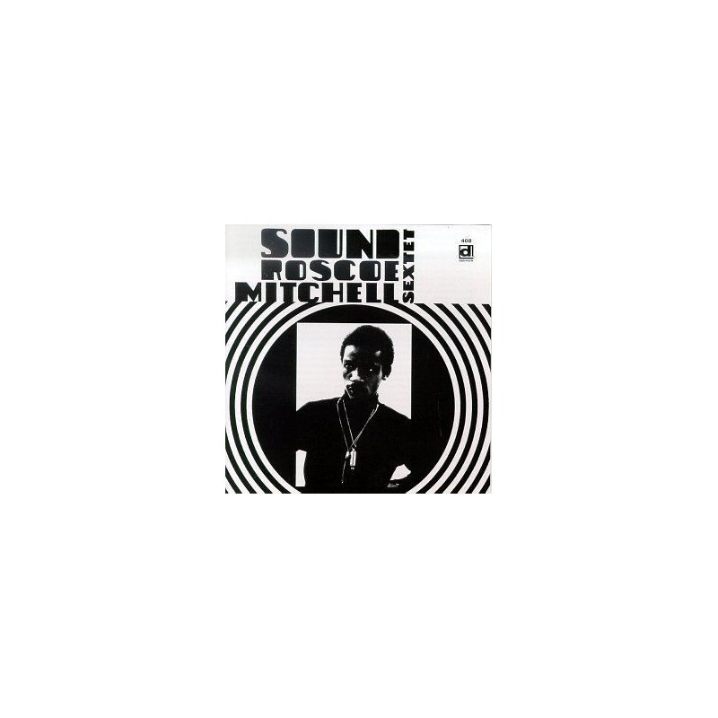 Mitchell Roscoe Sextet ‎– Sound|1966     Delmark Records ‎– DL-408
