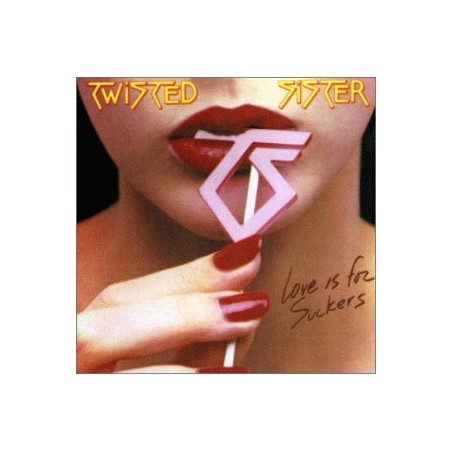 Twisted Sister – Love Is For Suckers |1987	Atlantic – 781 772-1