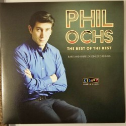 Phil Ochs – The Best Of The...
