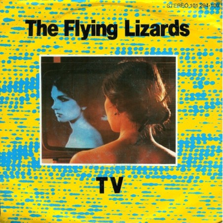 The Flying Lizards – TV  |1980      Virgin – 101 294- Single