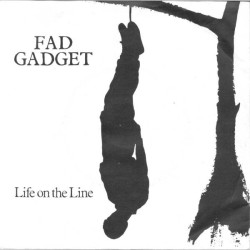 Fad Gadget – Life On The...