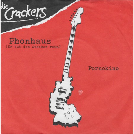 Die Crackers – Phonhaus (Er Tut Den Stecker Rein)  |1982     Ahorn – 2.018-Single