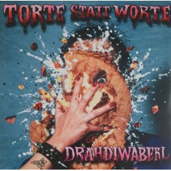 Drahdiwaberl – Torte Statt...
