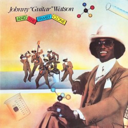 Johnny Guitar Watson –...