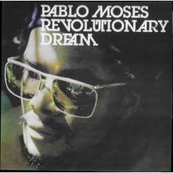 Pablo Moses – Revolutionary...