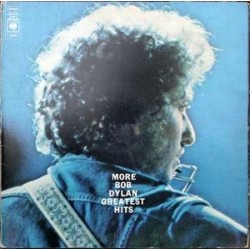 Dylan ‎Bob – More Bob Dylan Greatest Hits|1971   CBS ‎– 67239
