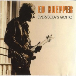 Ed Kuepper – Everybody's...
