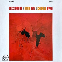 Stan Getz, Charlie Byrd –...