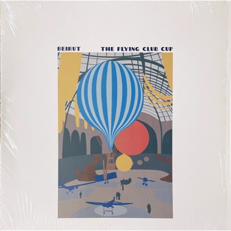 Beirut – The Flying Club Cup  |2007/2019	Pompeii Records  – POMP006