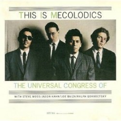 Universal Congress Of ‎– This Is Mecolodics|1988   SST Records	SST 204
