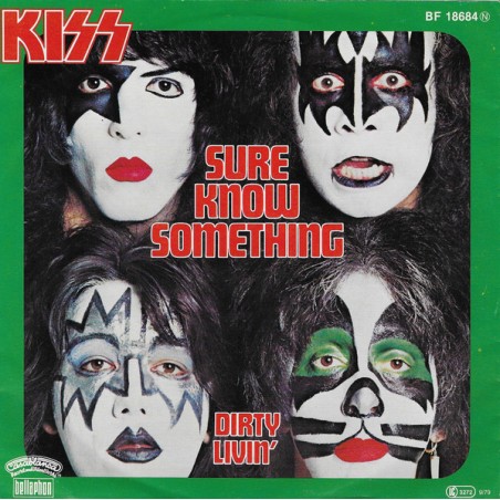Kiss – Sure Know Something  |1979	Casablanca – BF 18684 -Single