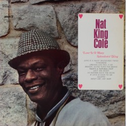Nat King Cole – Love Is A...