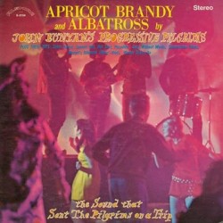 Bunyan&8217s John Progressive Pilgrims ‎– Apricot Brandy & Albatross|1969/2010   Alshire Records	S-5154