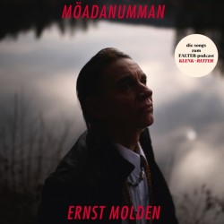 Ernst Molden – Möadanumman...