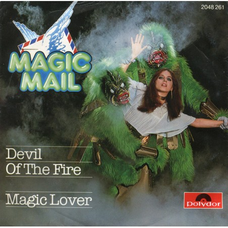 Magic Mail ‎– Devil Of The Fire / Magic Lover |1980   Polydor ‎– 2048 261-Single