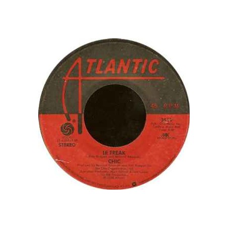 Chic – Le Freak  |1978	Atlantic – 3519 -Single