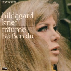 Hildegard Knef – Träume...