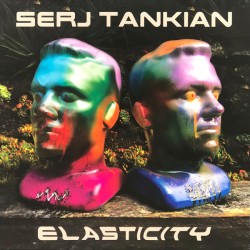Serj Tankian – Elasticity...