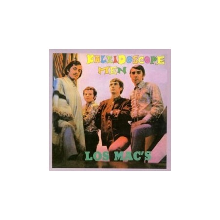 Los Mac&8217s ‎– Kaleidoscope Men|1967/1991   Mezcal Records ‎– MEZCAL LP 3