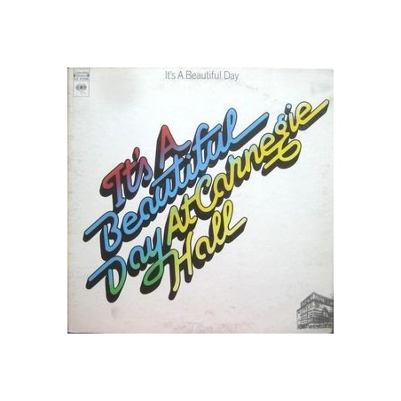 It&8217s A Beautiful Day ‎– At Carnegie Hall|1972/1979    CBS 83907