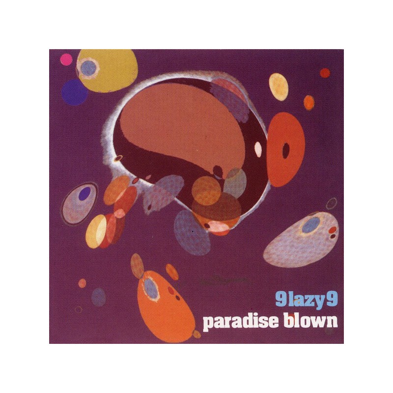 9 Lazy 9 – Paradise Blown |1994 Ninja Tune – zen 9