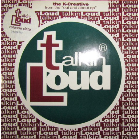 The K-Creative – From The "Out And About EP"   |1992	Talkin' Loud – TLKDJ23-Maxi-Single