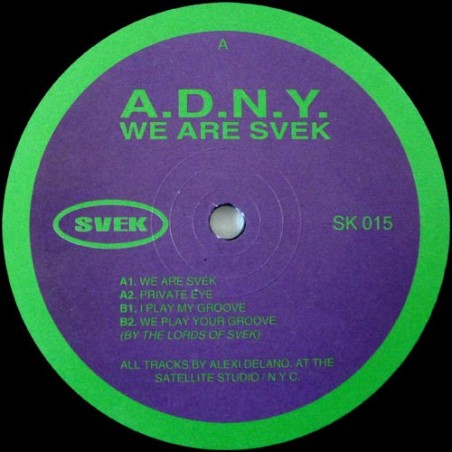 A.D.N.Y. – We Are Svek   |1997	Svek – SK 015-Maxi-Single