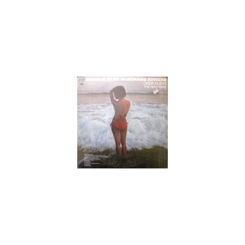 Byrd Charlie / Aldemaro Romero – Onda Nueva / The New Wave|1972 Columbia C 31025 Byrd Charlie / Aldemaro Romero – Onda Nueva / The New Wave|1972 Columbia C 31025
