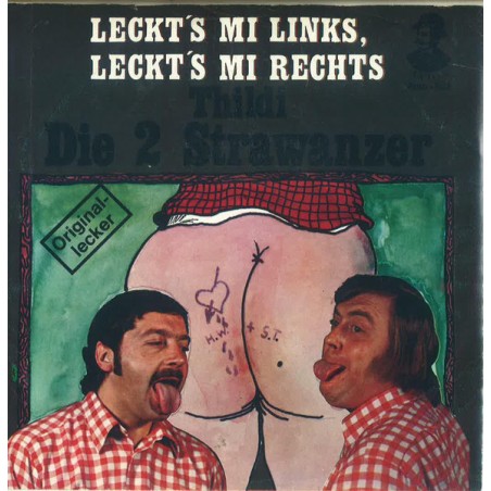 Die 2 Strawanzer – Leckt's Mi Links, Leckt's Mi Rechts  |1973	AVRS-21675 Single
