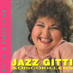 Jazz Gitti – It's A Dream...