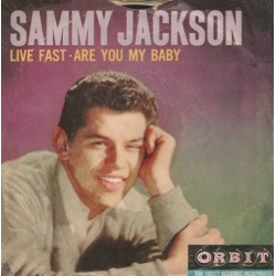 Sammy Jackson  – Live Fast...
