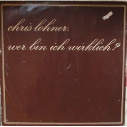 Lohner Chris ‎– Wer Bin Ich Wirklich?|1979  Bellaphon ‎– BA 24016