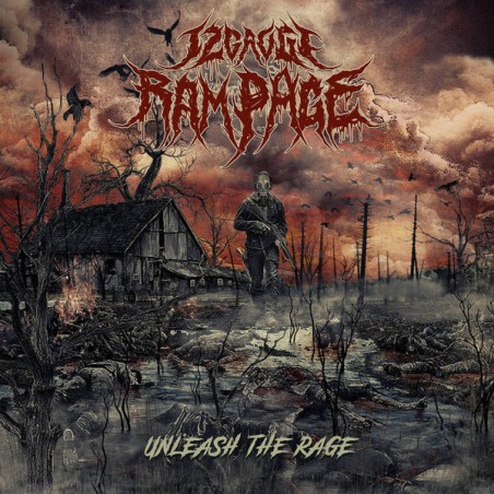 12Gauge Rampage ‎– Unleash The Rage |2022 Grindhead Records ‎– GHR076
