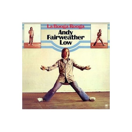 Fairweather Low Andy  ‎– La Booga Rooga|1975    A&M Records	AMLH 68328