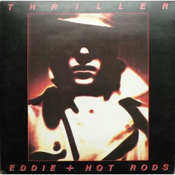 Eddie + Hot Rods – Thriller...