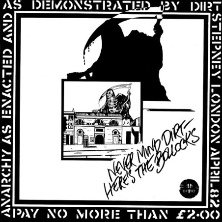 Dirt– Never Mind Dirt - Here's The Bollocks  |1982	Crass Records – 221984-7