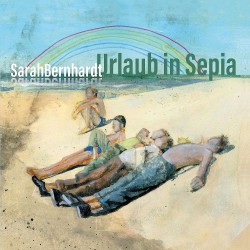 SarahBernhardt-Urlaub in...