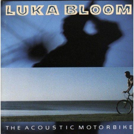 Luka Bloom – The Acoustic Motorbike  |1992	Reprise Records – 7599-26670-1