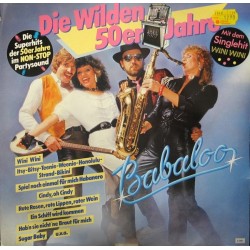 Babaloo ‎– Die Wilden 50er Jahre|1985    EMI	1C 038 26 0503 1