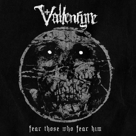 Vallenfyre – Fear Those Who Fear Him   |2017	Century Media – 88985427651-no CD
