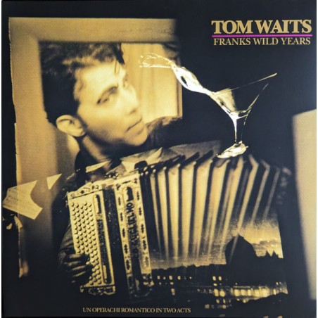 Tom Waits – Franks Wild Years  |2023	Island Records – 00602448898333