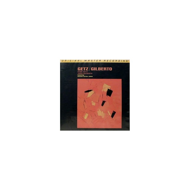 Getz Stan & João Gilberto ‎– Getz / Gilberto|1964/1994   Mobile Fidelity Sound Lab ‎– MFSL 1-208-200 Gramm Vinyl